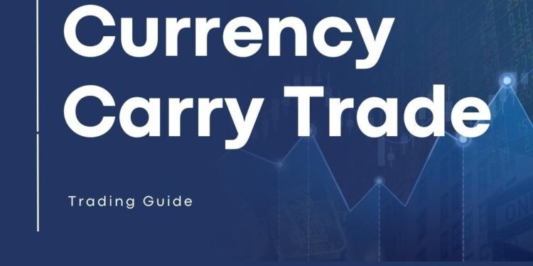 Unveiling the Art of Carry Trading: A Comprehensive Guide for Traders